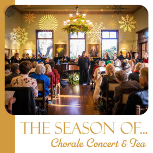The Season Of... Chorale Concert & Tea