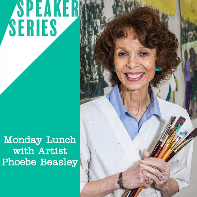 Speaker Series Monday Lunch: Artist Phoebe Beasley in conversation with Wendy Gladney