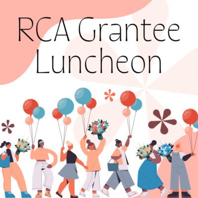 RCA Grantee Luncheon