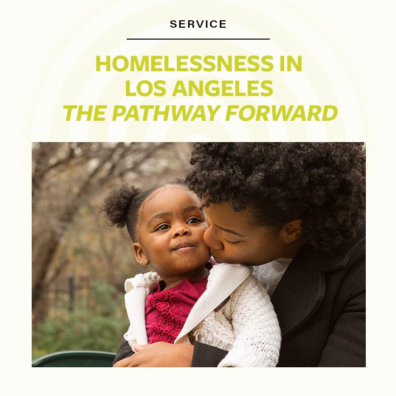 Homelessness in LA: The Pathway Forward