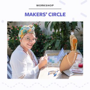 Makers' Circle Workshop
