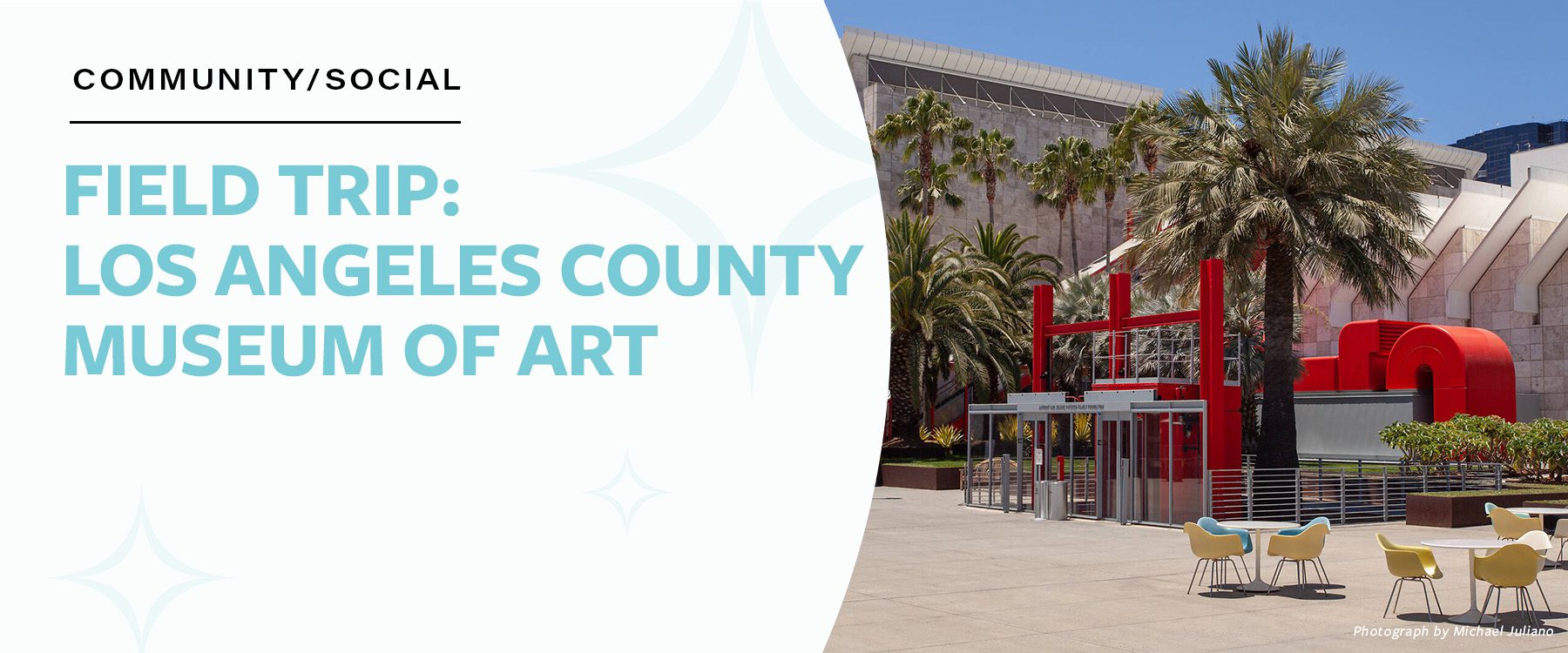 Field Trip to Los Angeles County Museum of Art