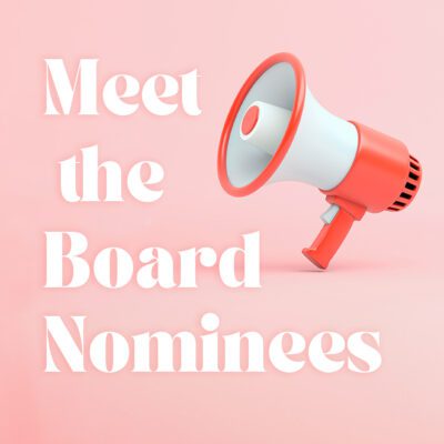 Meet the Board Nominees