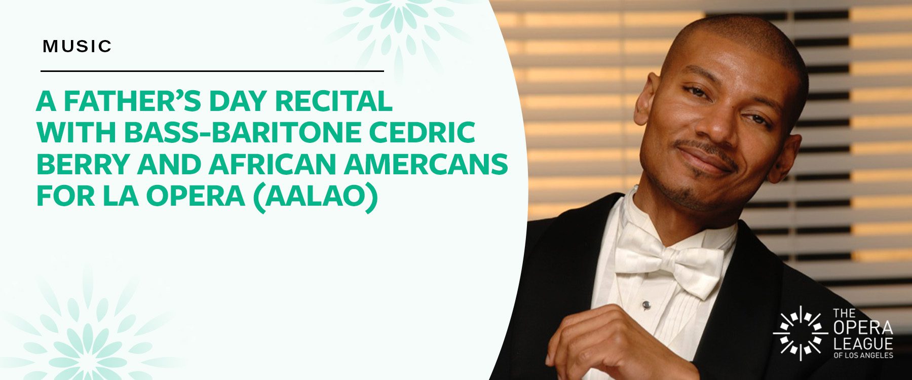 A Father's Day Recital with Bass-Baritone Cedric Berry and African Americans for LA Opera