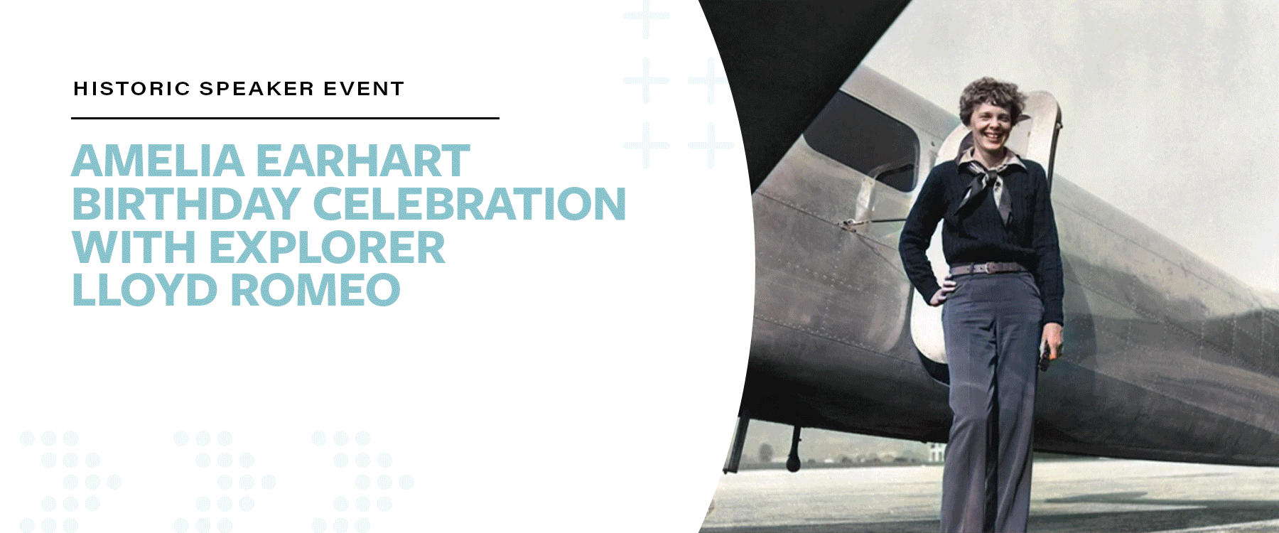 Historic Speaker Event: Amelia Earhart Birthday Celebration with Explorer Lloyd Romeo